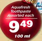 Aquafresh Toothpaste-100ml Each