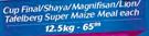 Cup Final/Shaya/Magnifisan/Lion/Tafelberg Super Maize Meal-12.5kg Each