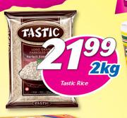Tastic Rice-2Kg