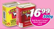 Bull Brand Corned Meat Assorted-300g Each
