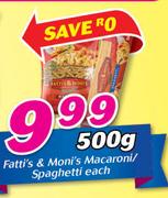 Fatti's & Moni's Macaroni/Spaghetti-500g Each