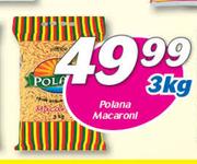 Polana Macaroni-3Kg