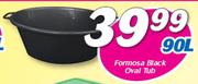 Formosa 90Ltr Black Oval Tub