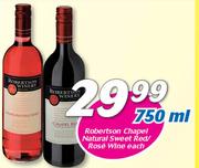 Robertson Chapel Natural Sweet Red/Rose Wine-750ml Each