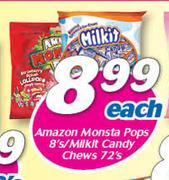 Amazon Monsta Pops 8’s/Milkit Candy Chews 72’s-Each