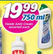 Handy Andy Cream Assorted-750ml Each