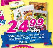Shaya/Tafelberg/Magnifisan/Lion Super Maize Meal-12.5Kg Each