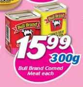 Bull Brand Corned Meat-300gm Each