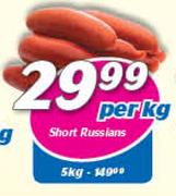 Short Russians-5 Kg