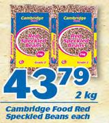 Cambridge Food Red Speckled Beans-2kg Each