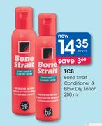 TCB Bone Strait Conditioner & Blow Dry Lotion-200ml Each