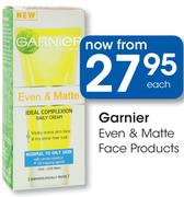 Garnier Even & Matte Face Products