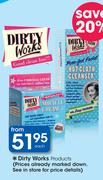 Dirty Works-Products Each