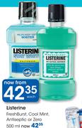 Listerine FreshBurst, Cool Mint, Antiseptic Or Zero-500ml Each