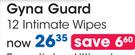 Gyna Guard 12 Intimate Wipes