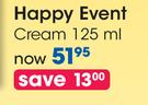 Happy Event Cream-125ml
