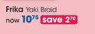 Frika Yaki Braid