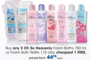 Oh So Heavenly Foam Baths 750ml Or Foam Bath Refills 1.15 Ltr-Each