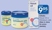 Clicks Tissue Oil Or Petroleum Jelly-Each