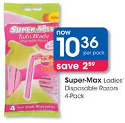 Super-Max Ladies Disposable Razors 4 Pack-Per Pack