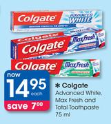 Colgate Advanced White, Max Fresh And Total Toothpaste-75ml Each