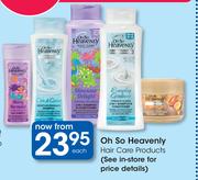 Oh So Heavenly Hair Care Products-Each