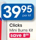 Clicks Mini Burns Kit-Per Kit
