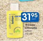 Clicks Citronella Lotion-110ml