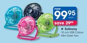 Safeway 10cm USB Colour Mini Desk Fan-Each