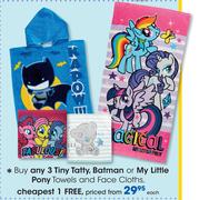 Tiny Tatty, Batman Or My Little Pony Towels And Face Cloths-Each