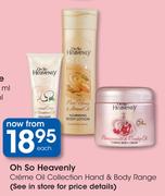 Oh So Heavenly Creme Oil Collection Hand And Body Range-Each