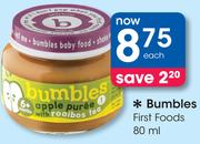 Bumbles First Foods-80ml