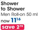 Shower To Shower Men Roll-On - 50ml