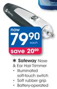 Safeway Nose & Ear Hair Trimmer -Each