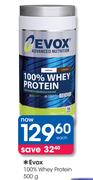 Evox 100% Whey Protein-500g Each