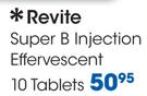 Revite Super B Injection Effervescent 10 Tablets-Per Pack