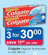Colgate Regular Toothpaste Or Gel-3 x 100ml