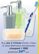 Clicks Plastic Clear Or Grey Bathroom Accessories