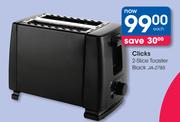 Clicks 2-Slice Toaster Black JA-2785