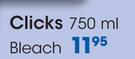 Clicks Bleach-750ml