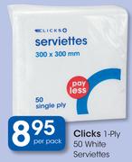 Clicks 1-Ply 50 White Serviettes-Per Pack