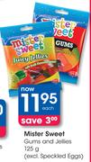 Mister Sweet Gums And Jellies(Excl. Speckled Eggs)-125g Each
