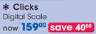 Clicks Digital Scale