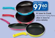 Love To Cook Aluminium Frying Pans-Each