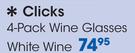 Clicks 4 Pack Wine Glasses White Wine-Per Pack