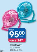 Safeway 10cm Mini USB Desk Fan-Each
