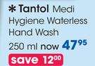 Tantol Medi Hygiene Waterless Hand Wash-250ml Each