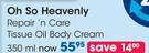 Oh So Heavenly Repair n Care Tissue Oil Body Cream-350ml Each