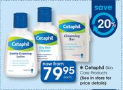 Cetaphil Skin Care Products-Each