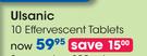 Ulsanic 10 Effervescent Tablets-Each